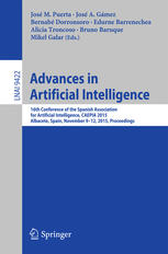 Advances In Artificial Intelligence 16th Conference Of The Spanish Association For Articial Intelligence Caepia 2015 Albacete Spain November 912 2015 Proceedings 1st Edition Jos M Puerta