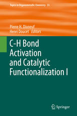 Ch Bond Activation And Catalytic Functionalization I 1st Edition Pierre H Dixneuf