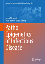 Pathoepigenetics Of Infectious Disease 1st Edition Janos Minarovits