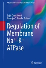 Regulation Of Membrane Nak Atpase 1st Edition Sajal Chakraborti