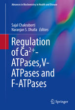 Regulation Of Ca2atpasesvatpases And Fatpases 1st Edition Sajal Chakraborti