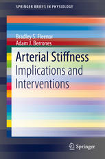 Arterial Stiffness Implications And Interventions 1st Edition Bradley S Fleenor