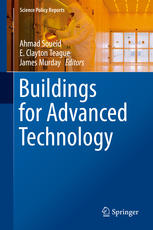 Buildings For Advanced Technology 1st Edition Ahmad Soueid E Clayton Teague