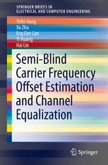 Semiblind Carrier Frequency Offset Estimation And Channel Equalization 1st Edition Yufei Jiang