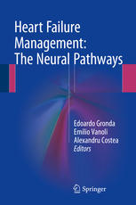 Heart Failure Management The Neural Pathways 1st Edition Edoardo Gronda