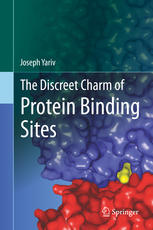The Discreet Charm Of Protein Binding Sites 1st Edition Joseph Yariv Auth