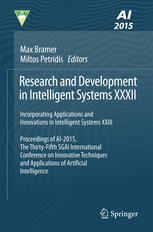 Research And Development In Intelligent Systems Xxxii Incorporating Applications And Innovations In Intelligent Systems Xxiii 1st Edition Max Bramer