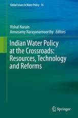 Indian Water Policy At The Crossroads Resources Technology And Reforms 1st Edition Vishal Narain