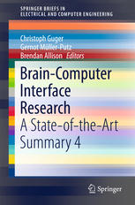 Braincomputer Interface Research A Stateoftheart Summary 4 1st Edition Christoph Guger