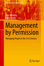 Management By Permission Managing People In The 21st Century 1st Edition Tony Mcnulty