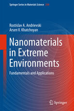 Nanomaterials In Extreme Environments Fundamentals And Applications 1st Edition Rostislav A Andrievski
