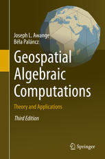 Geospatial Algebraic Computations Theory And Applications 3rd Edition Joseph L Awange