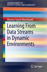 Learning From Data Streams In Dynamic Environments 1st Edition Moamar Sayedmouchaweh Auth