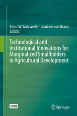 Technological And Institutional Innovations For Marginalized Smallholders In Agricultural Development 1st Edition Franz W Gatzweiler