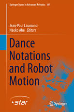 Dance Notations And Robot Motion 1st Edition Jeanpaul Laumond