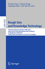 Rough Sets And Knowledge Technology 10th International Conference Rskt 2015 Held As Part Of The International Joint Conference On Rough Sets Ijcrs 2015 Tianjin China November 2023 2015 Proceedings 1st Edition Davide Ciucci