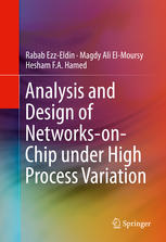 Analysis And Design Of Networksonchip Under High Process Variation 1st Edition Rabab Ezzeldin