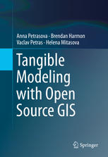 Tangible Modeling With Open Source Gis 1st Edition Anna Petrasova