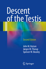 Descent Of The Testis 2nd Edition John M Hutson Jrgen M Thorup