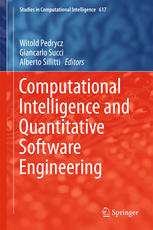 Computational Intelligence And Quantitative Software Engineering 1st Edition Witold Pedrycz