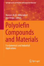 Polyolefin Compounds And Materials Fundamentals And Industrial Applications 1st Edition Mariam Alali Almaadeed