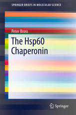 The Hsp60 Chaperonin 1st Edition Peter Bross Auth