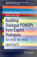 Building Dialogue Pomdps From Expert Dialogues An Endtoend Approach 1st Edition Hamidreza Chinaei