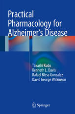 Practical Pharmacology For Alzheimers Disease 1st Edition Takashi Kudo