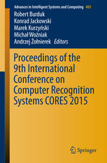 Proceedings Of The 9th International Conference On Computer Recognition Systems Cores 2015 1st Edition Robert Burduk