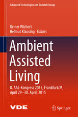 Ambient Assisted Living 8 Aalkongress 2015frankfurtm April 2930 April 2015 1st Edition Reiner Wichert