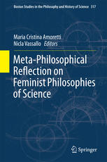 Metaphilosophical Reflection On Feminist Philosophies Of Science 1st Edition Maria Cristina Amoretti