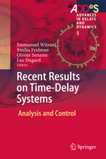 Recent Results On Timedelay Systems Analysis And Control 1st Edition Emmanuel Witrant