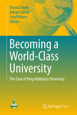 Becoming A Worldclass University The Case Of King Abdulaziz University 1st Edition Osama Tayeb