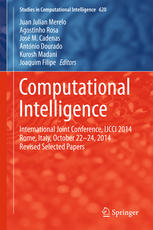 Computational Intelligence International Joint Conference Ijcci 2014 Rome Italy October 2224 2014 Revised Selected Papers 1st Edition Juan Julian Merelo