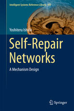 Selfrepair Networks A Mechanism Design 1st Edition Yoshiteru Ishida Auth