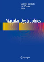Macular Dystrophies 1st Edition Giuseppe Querques Eric H Souied Eds