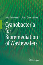 Cyanobacteria For Bioremediation Of Wastewaters 1st Edition Inga Zinicovscaia