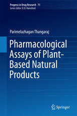 Pharmacological Assays Of Plantbased Natural Products 1st Edition Parimelazhagan Thangaraj Auth