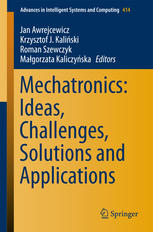 Mechatronics Ideas Challenges Solutions And Applications 1st Edition Jan Awrejcewicz