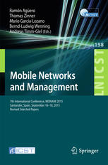 Mobile Networks And Management 7th International Conference Monami 2015 Santander Spain September 1618 2015 Revised Selected Papers 1st Edition Ramn Agero