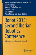 Robot 2015 Second Iberian Robotics Conference Advances In Robotics Volume 2 1st Edition Luís Paulo Reis