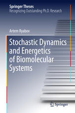 Stochastic Dynamics And Energetics Of Biomolecular Systems 1st Edition Artem Ryabov Auth