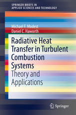 Radiative Heat Transfer In Turbulent Combustion Systems Theory And Applications 1st Edition Michael F Modest