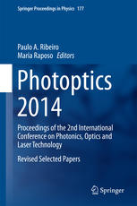 Photoptics 2014 Proceedings Of The 2nd International Conference On Photonics Optics And Laser Technology Revised Selected Papers 1st Edition Paulo A Ribeiro