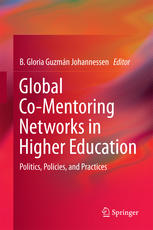 Global Comentoring Networks In Higher Education Politics Policies And Practices 1st Edition B Gloria Guzmn Johannessen Eds