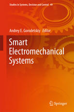 Smart Electromechanical Systems 1st Edition Andrey E Gorodetskiy Eds