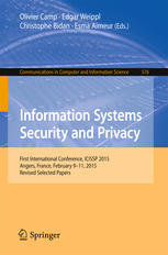 Information Systems Security And Privacy First International Conference Icissp 2015 Angers France February 911 2015 Revised Selected Papers 1st Edition Olivier Camp
