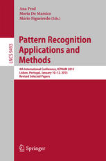 Pattern Recognition Applications And Methods 4th International Conference Icpram 2015 Lisbon Portugal January 1012 2015 Revised Selected Papers 1st Edition Ana Fred