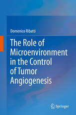 The Role Of Microenvironment In The Control Of Tumor Angiogenesis 1st Edition Domenico Ribatti Auth
