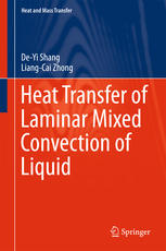 Heat Transfer Of Laminar Mixed Convection Of Liquid 1st Edition Deyi Shang